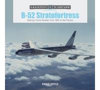 David Doyle B-52 Stratofortress (Copertina rigida) Legends of Warfare: Aviation