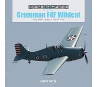 David Doyle Grumman F4F Wildcat (Copertina rigida) Legends of Warfare: Aviation