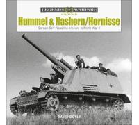 David Doyle – Hummel and Nashorn/Hornisse – Artiglieria semovente tedesca WWII – Copertina rigida
