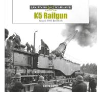 David Doyle K5 Rail Gun (Copertina rigida) Legends of Warfare: Ground