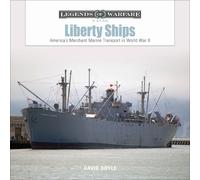 David Doyle Liberty Ships (Copertina rigida) Legends of Warfare: Naval