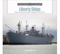 David Doyle Liberty Ships (Copertina rigida) Legends of Warfare: Naval