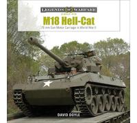 David Doyle M18 Hell-Cat (Copertina rigida) Legends of Warfare: Ground