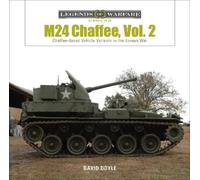 David Doyle M24 Chaffee, Vol. 2 (Copertina rigida) Legends of Warfare: Ground