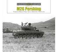 David Doyle M26 Pershing (Copertina rigida) Legends of Warfare: Ground