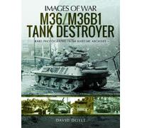 David Doyle M36/M36B1 Tank Destroyer (Tascabile) Images of War