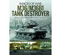 David Doyle M36/M36B1 Tank Destroyer (Tascabile) Images of War