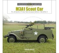 David Doyle M3A1 Scout Car (Copertina rigida) Legends of Warfare: Ground