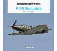 David Doyle P-39 Airacobra (Copertina rigida) Legends of Warfare: Aviation