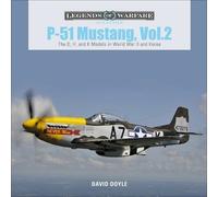 David Doyle P-51 Mustang, Vol. 2 (Copertina rigida) Legends of Warfare: Aviation