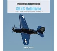 David Doyle SB2C Helldiver (Copertina rigida) Legends of Warfare: Aviation