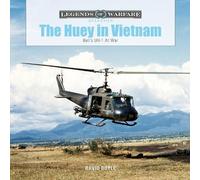 David Doyle The Huey in Vietnam (Copertina rigida) Legends of Warfare: Aviation