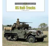 David Doyle US Half-Tracks (Copertina rigida) Legends of Warfare: Ground