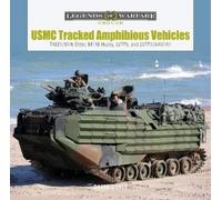 David Doyle – USMC Tracked Amphibious Vehicles – T46E1, M76 Otter, LVTP7/AAV7a1 – Copertina rigida