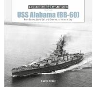 David Doyle USS Alabama (BB-60) (Copertina rigida) Legends of Warfare: Naval