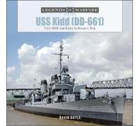 David Doyle USS Kidd (DD-661) (Copertina rigida) Legends of Warfare: Naval