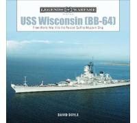 David Doyle USS Wisconsin (BB-64) (Copertina rigida) Legends of Warfare: Naval