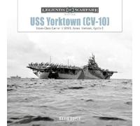 David Doyle USS Yorktown (CV-10) (Copertina rigida) Legends of Warfare: Naval