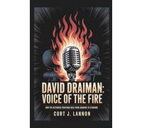 David Draiman: Voice of the Fire: How the Disturbed Frontman Rose from Shadows to Stadiums