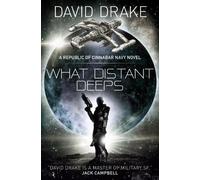 David Drake What Distant Deeps (The Republic of Cinnabar Navy series (Tascabile)