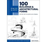 David Drazil Draw Like an Artist: 100 Buildings and Architectural Fo (Tascabile)