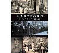 David Drury Hartford in World War I (Tascabile)
