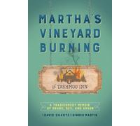 David Duarte Ginger Martin Martha's Vineyard Burning (Tascabile)