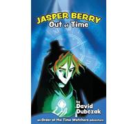 David Dubczak Jasper Berry (Copertina rigida) Order of the Time Watchers