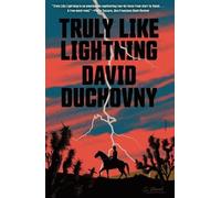 David Duchovny Truly Like Lightning (Tascabile)