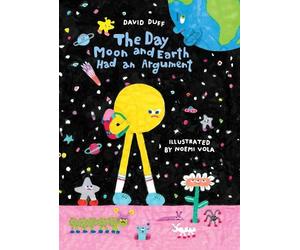 David Duff The Day Moon and Earth Had an Argument (Copertina rigida)