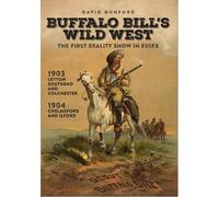 David Dunford Buffalo Bill's Wild West (Tascabile)