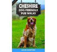 David Dunford Cheshire Dog Friendly Pub Walks (Tascabile)