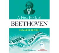 David Dutkanicz A First Book of Beethoven Expanded Edition (Tascabile)