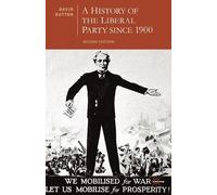 David Dutton A History of the Liberal Party since 1900 (Copertina rigida)