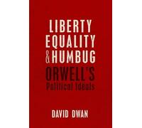 David Dwan Liberty, Equality, and Humbug (Copertina rigida)