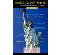 David Dykstra YEARNING TO BREATHE FREE? Thoughts on Immigration, Isl (Tascabile)