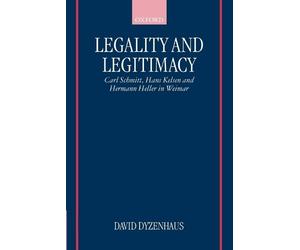 David Dyzenhaus Legality and Legitimacy (Tascabile)