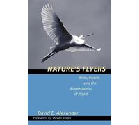 David E. Alexander Nature's Flyers (Tascabile)