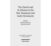 David E. Aune The Church and Its Mission in the New Testament (Copertina rigida)