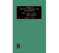 David E. Bowen Advances in Services Marketing and Management (Copertina rigida)