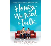 David E. Clarke Honey, We Need To Talk (Tascabile)
