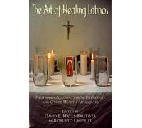 David E. Cordova The Art of Healing Latinos (Tascabile) Art of Healing Latinos
