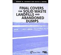 David E. Daniel Final Covers for Solid Waste Landfills and A (Copertina rigida)