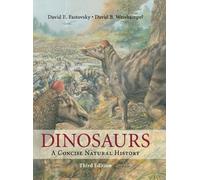 David E. Fastovsky David B. Weishampel Dinosaurs (Copertina rigida)