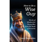 David E Fessenden How to Be a Wise Guy (Tascabile)