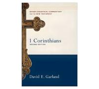 David E. Garland 1 Corinthians (Copertina rigida)