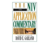 David E. Garland Mark (Copertina rigida) NIV Application Commentary