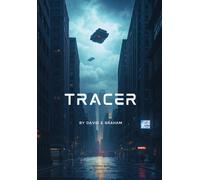 David E Graham Tracer (Copertina rigida) Tracer