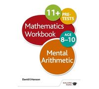 David E Hanson Mental Arithmetic Workbook Age 8-10 (Tascabile)