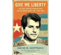 David E Hoffman Give Me Liberty (Copertina rigida)